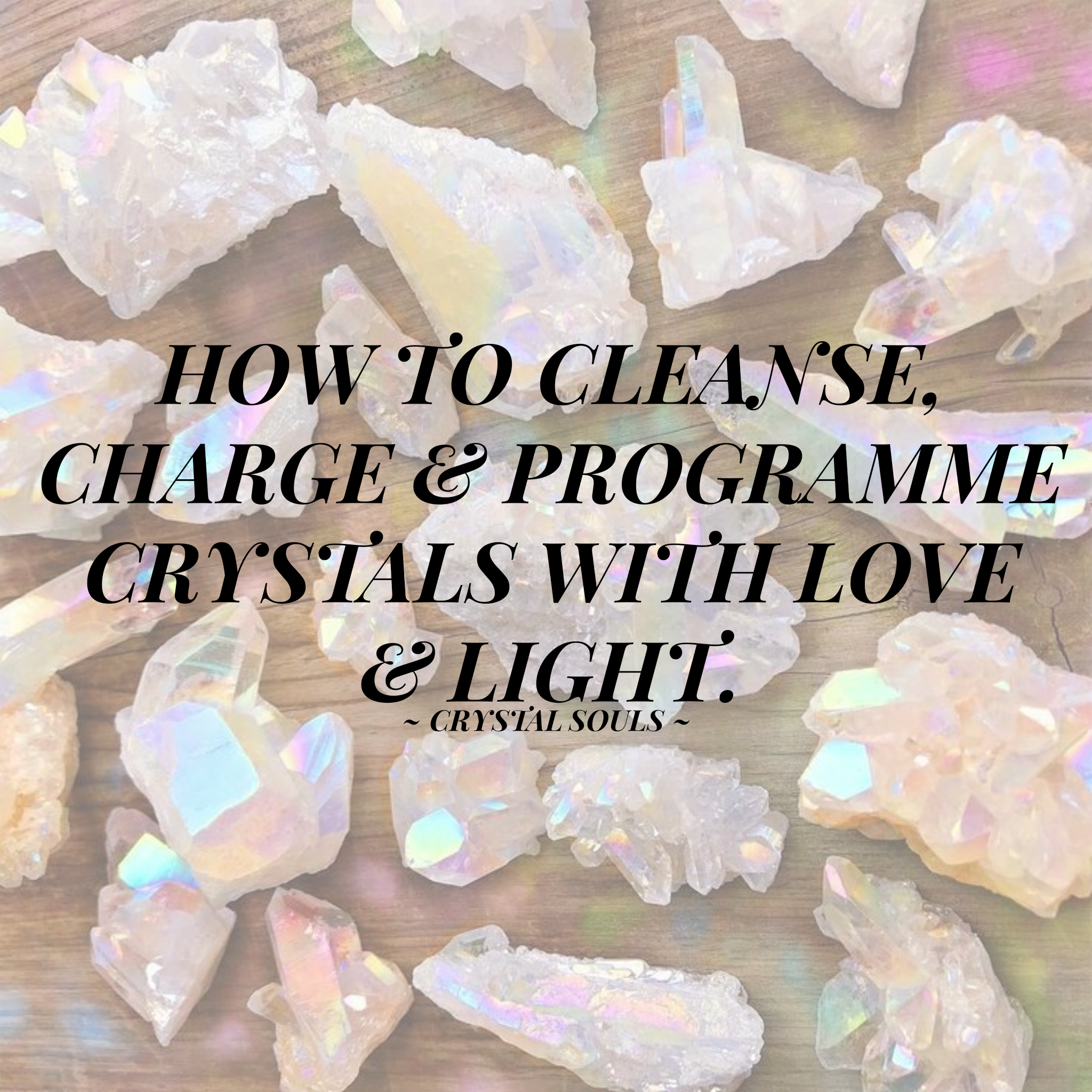 How to cleanse, charge & programme crystals